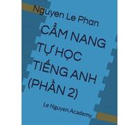 CẨM NANG TỰ HỌC TIẾNG ANH (QUYỂN 2)