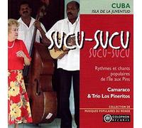 Camaraco & Trio Los Pineritos - Sucu-Sucu-Cuba-Isla De La Juventud