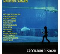 Camardi Maurizio - Cacciatori Di Sogni