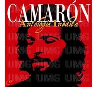 Camaron De La Isla - Antologia Inedita