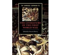 Camb Comp Literature 1st World War (Cambridge Companions to Literature)