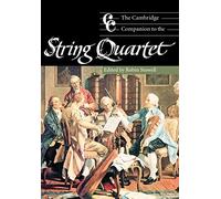 Camb Comp to the String Quartet (Cambridge Companions to Music)