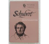 Camb Companion to Schubert (Cambridge Companions to Music)