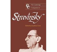 Camb Companion to Stravinsky (Cambridge Companions to Music)