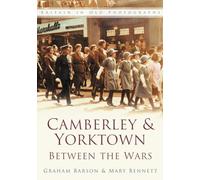 Camberley and Yorktown between the Wars