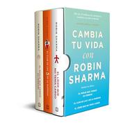 Cambia tu vida con Robin Sharma: (edición limitada en estuche con: El monje que vendió su Ferrari | El club de las 5 de la mañana | El líder que no tenía cargo) (Best Seller)