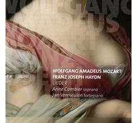 Cambier, Anne/Vermeulen, Jan - HAYDN, J/MOZART W.A.:Lieder