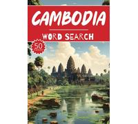 Cambodia Word Search: 50 Phnom Penh Puzzles, Word Find, Vocabulary Activity Book for Kids, Adults and Seniors, 50 pages