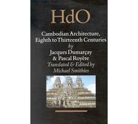 Cambodian Architecture, Eighth to Thirteenth Centuries: 12 (Handbook of Oriental Studies. Section 3 Southeast Asia)
