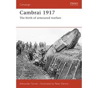 Cambrai 1917: The birth of armoured warfare: No. 187 (Campaign)
