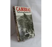 Cambrai: The First Great Tank Battle, 1917