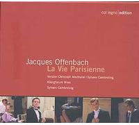 Cambreling:Klangforum - Offenbach: La Vie Parisienne