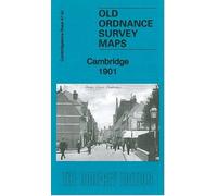 Cambridge 1901: Cambridgeshire 47.02a (Old Ordnance Survey Maps of Cambridgeshire)