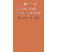 Cambridge: A Brief Study in Social Questions