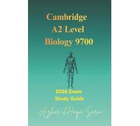Cambridge A2 Level Biology 9700: 2026 Exam Study Guide (Cambridge A Level Courses)