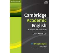 Cambridge Academic English B1+ Intermediate Class Audio CD: An Integrated Skills Course for EAP