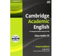 [(Cambridge Academic English B1+ Intermediate Class Audio CD and DVD Pack: An Integrated Skills Course for EAP)] [Author: Craig Thaine] published on (June, 2012)