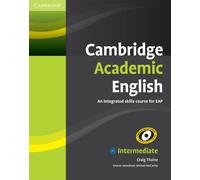 Cambridge Academic English B1+ Intermediate Student's Book : An Integrated Skills Course for EAP