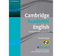 Cambridge Academic English C1 Advanced Teacher's Book: An Integrated Skills Course for EAP (Cambridge Academic English Course)