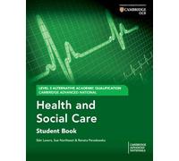 Cambridge Advanced National (AAQ) in Health and Social Care Student Book (Cambridge Advanced Nationals)