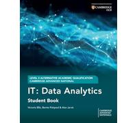 Cambridge Advanced National (AAQ) in IT: Data Analytics Student Book (Cambridge Advanced Nationals)