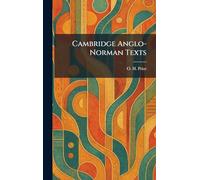 Cambridge Anglo-Norman Texts