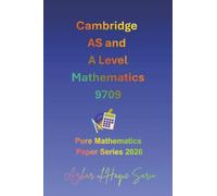 Cambridge AS and A Level Mathematics 9709: Pure Mathematics Paper Series 2026: 5 (Cambridge A Level Courses)