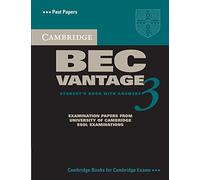 Cambridge Bec Vantage 3: (BEC Practice Tests): Examination Papers from University of Cambridge ESOL Examinations: English for Speakers of Other Languages