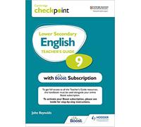 Cambridge Checkpoint Lower Secondary English Teacher's Guide 9 with Boost Subscription Booklet: Third Edition