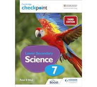 Cambridge Checkpoint Lower Secondary Science Student's Book 7 : Third Edition