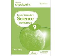 Cambridge Checkpoint Lower Secondary Science Workbook 9
