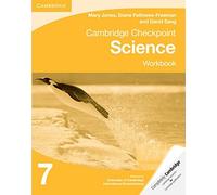 Cambridge Checkpoint Science Workbook 7 (Cambridge International Examinations): Written by Mary Jones, 2012 Edition, (1st Edition) Publisher: Cambridge University Press [Paperback]