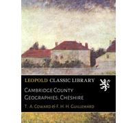 Cambridge County Geographies. Cheshire