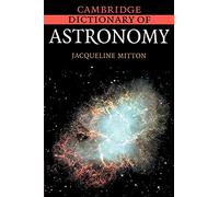 Cambridge Dictionary of Astronomy