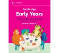 Cambridge Early Years Communication and Language Book 3C – English as First Language