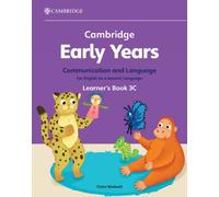 Cambridge Early Years Communication and Language for English as a Second Language Learner's Book 3C : Early Years International