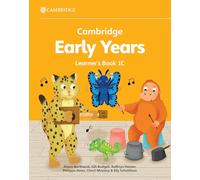 Cambridge Early Years Learner's Book 1C: Early Years International
