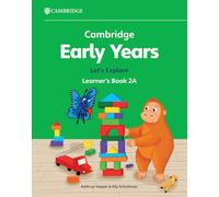 Cambridge Early Years Let's Explore Learner's Book 2B: Early Years International