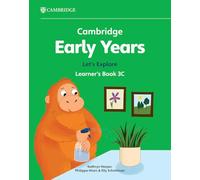 Cambridge Early Years Let's Explore Learner's Book 3C : Early Years International