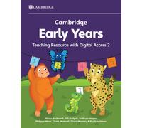 Cambridge Early Years Teaching Resource with Digital Access 2 : Early Years International