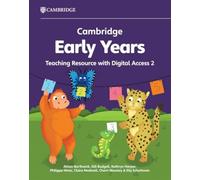 Cambridge Early Years Teaching Resource with Digital Access 2: Early Years International