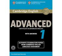Cambridge English Advanced 1 for Revised Exam from 2015 Student's Book Pack (Student's Book with Answers and Audio CDs (2)): Authentic Examination Papers from Cambridge English Language Assessment (CAE Practice Tests)