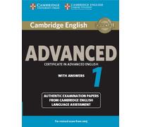Cambridge English Advanced 1 for Revised Exam from 2015 Student's Book with Answers : Authentic Examination Papers from Cambridge English Language Assessment