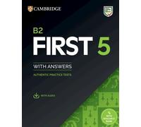 Cambridge ENGLISH B2 FIRST 5 with Answers & Audio EXAMINATION PAPERS 2023 @ NEW