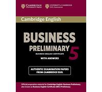 Cambridge English Business 5 Preliminary (BEC Practice Tests)