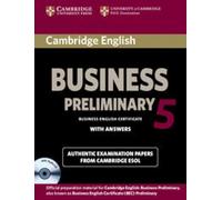 Cambridge English Business 5 Preliminary Self-study Pack (Student's Book with Answers and Audio CD) (BEC Practice Tests)