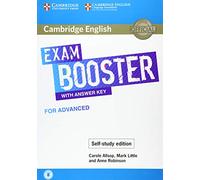 Cambridge English Exam Booster with Answer Key for Advanced - Self-study Edition: Photocopiable Exam Resources for Teachers (Cambridge English Exam Boosters)