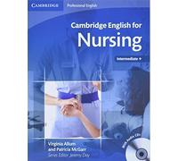 Cambridge English for Nursing Intermediate Plus Student's Book with Audio CDs (2): Advanced (Cambridge Skills for Fluency)
