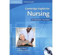 Cambridge English for Nursing - Pre-Intermediate: Student's Book + 2 Audio-CDs