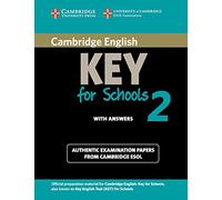 Cambridge English Key for Schools 2: Authentic Examination Papers from Cambridge ESOL (KET Practice Tests)